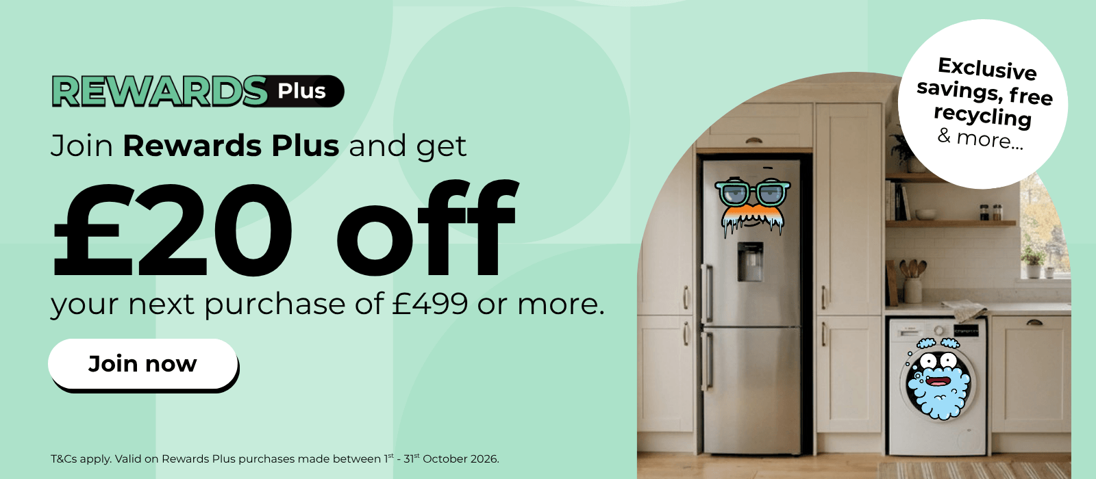 Join Rewards Plus and get £20 off your next purchase of £499 or more